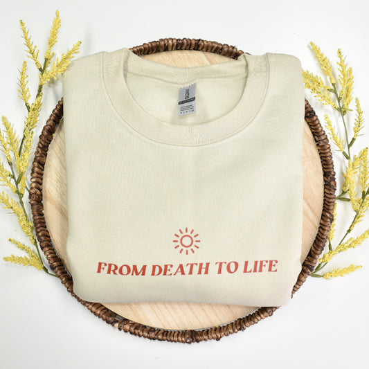 Death Could Not Hold Him Crewneck